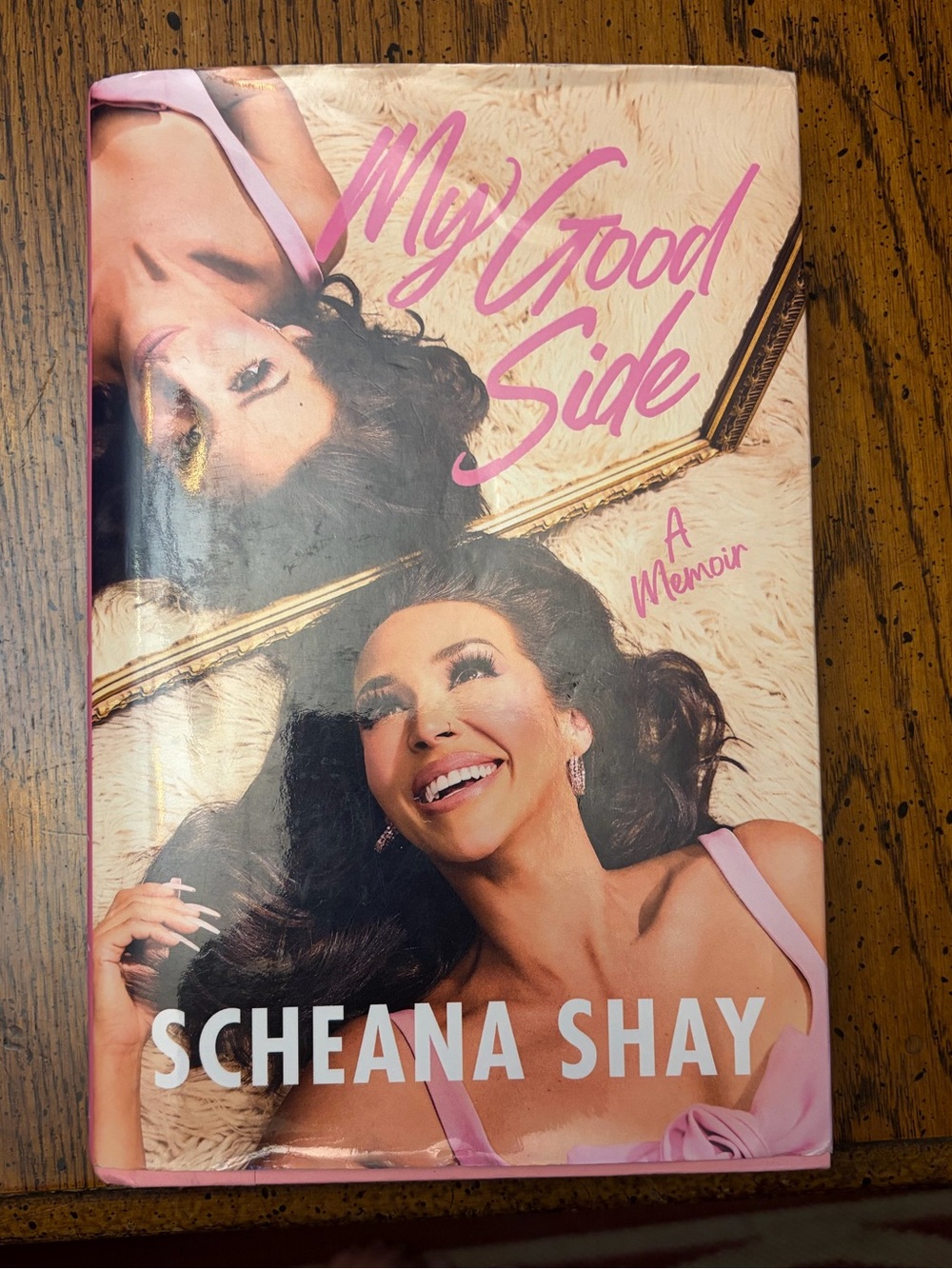 My Good Side by Scheana Shay - Pink Cover Hardcover Memoir